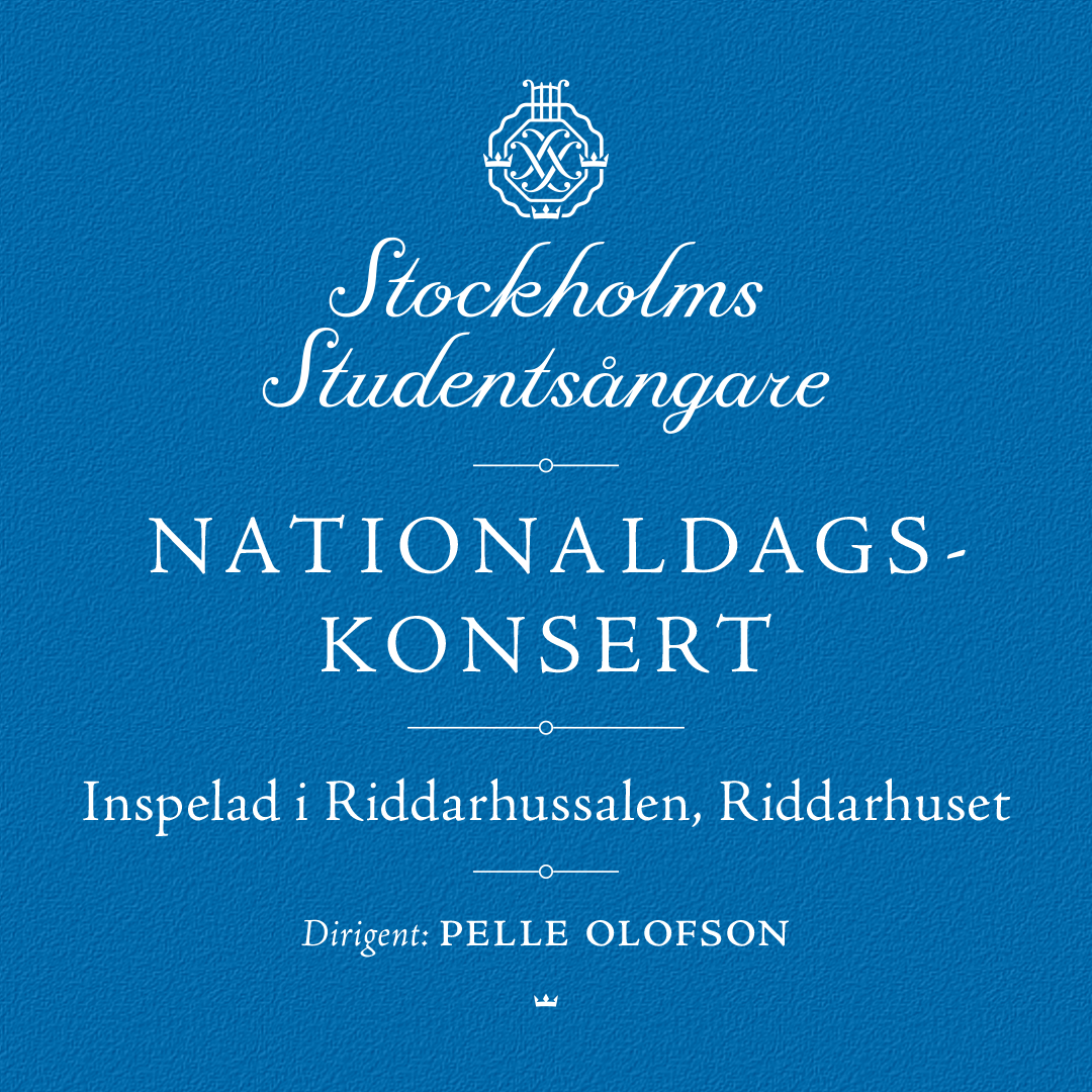 Nationaldagskonsert inspelad i Riddarhuset Stockholms Studentsångare